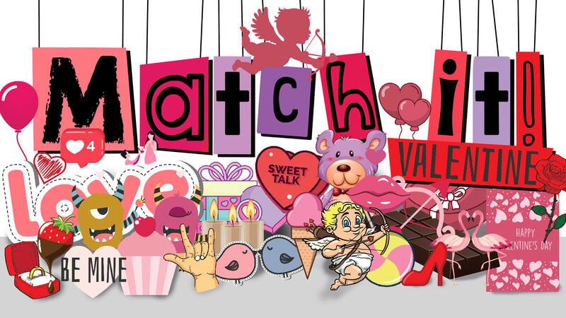 Match It! Valentine's Day Edition